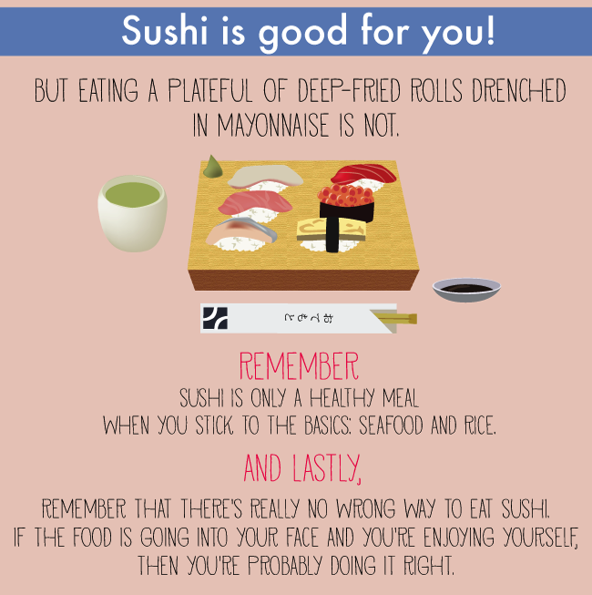 Sushi is good for you
